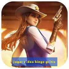 jogar v铆deo bingo gr谩tis