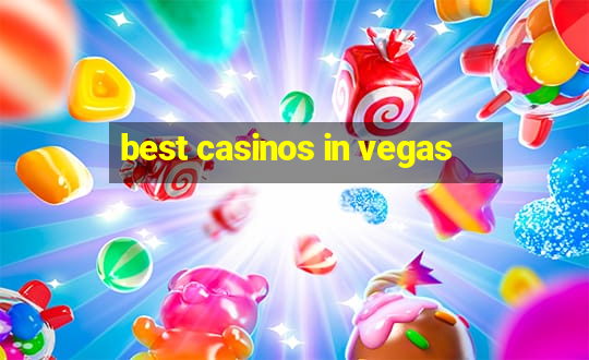 best casinos in vegas