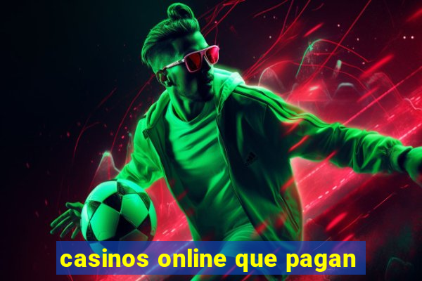 casinos online que pagan