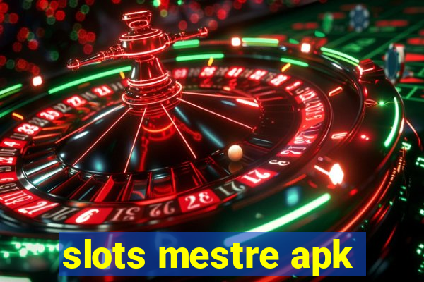 slots mestre apk