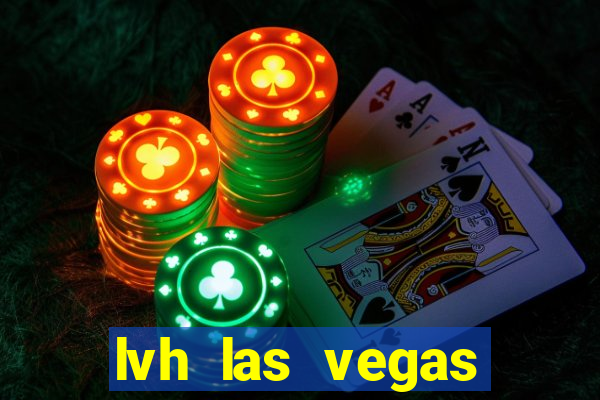 lvh las vegas hotel and casino