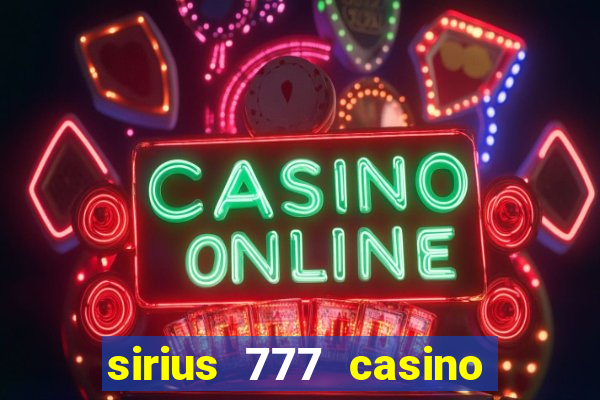 sirius 777 casino login download