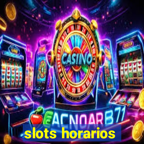 slots horarios