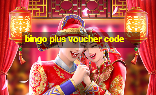 bingo plus voucher code