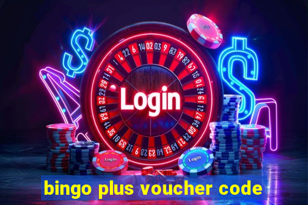 bingo plus voucher code