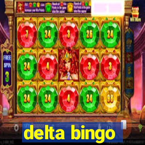 delta bingo