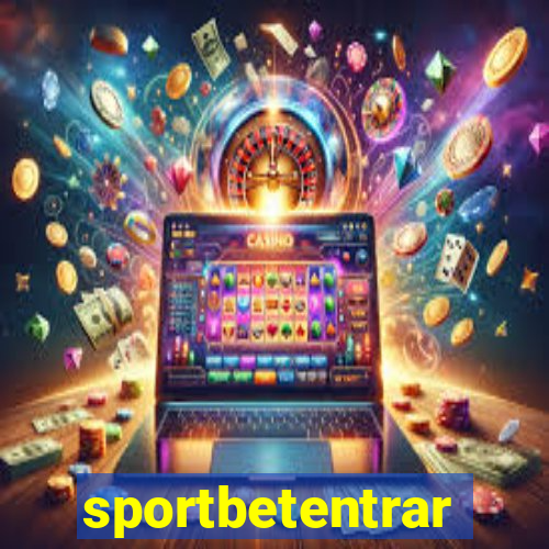 sportbetentrar