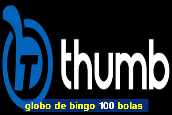 globo de bingo 100 bolas