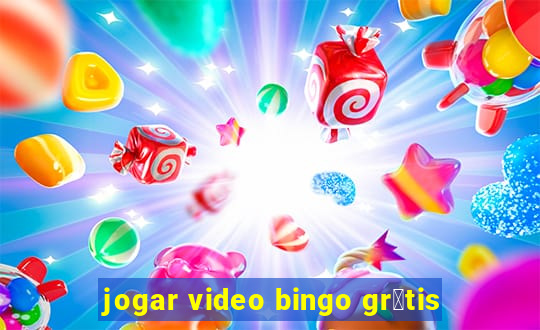 jogar video bingo gr谩tis