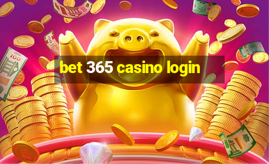 bet 365 casino login