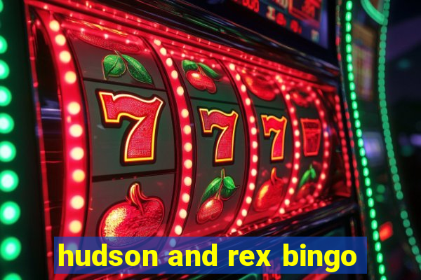 hudson and rex bingo