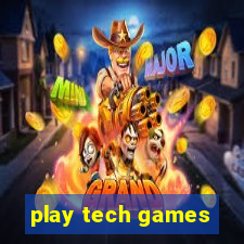 play tech games