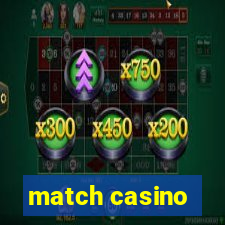 match casino