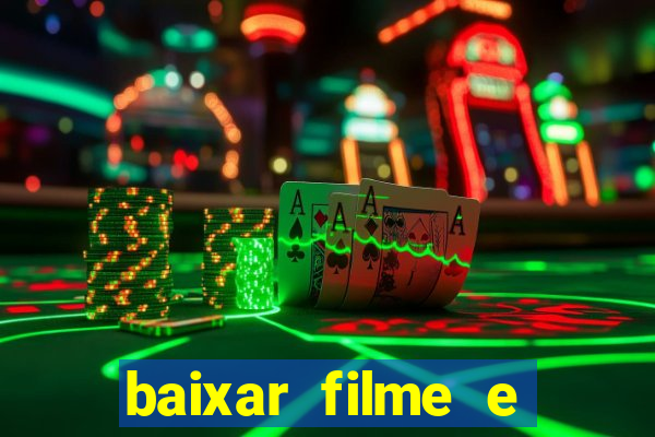 baixar filme e séries mp4