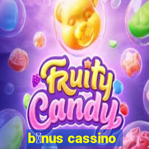 b么nus cassino