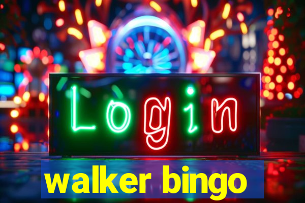 walker bingo