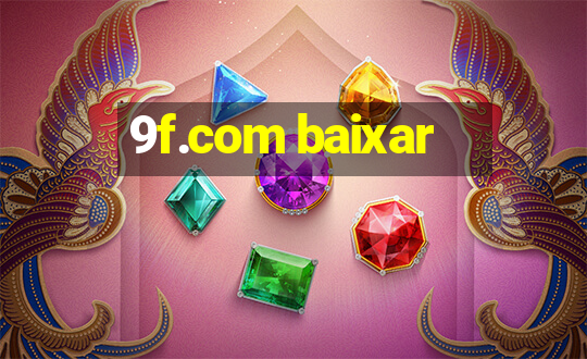 9f.com baixar