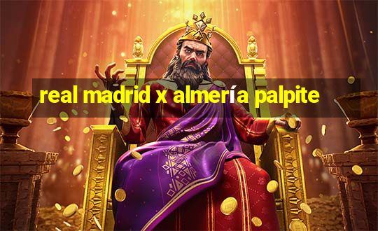 real madrid x almería palpite