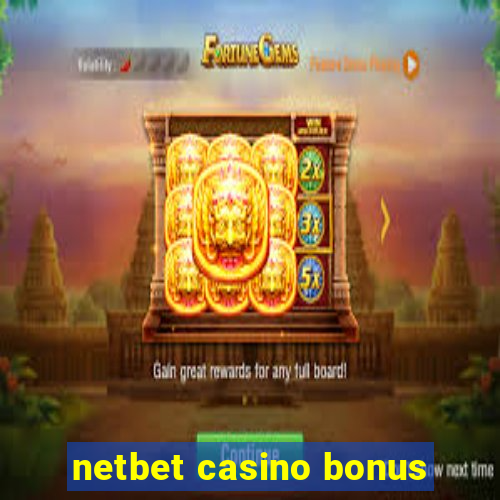 netbet casino bonus