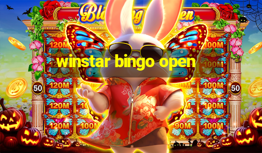 winstar bingo open