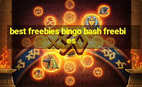 best freebies bingo bash freebies