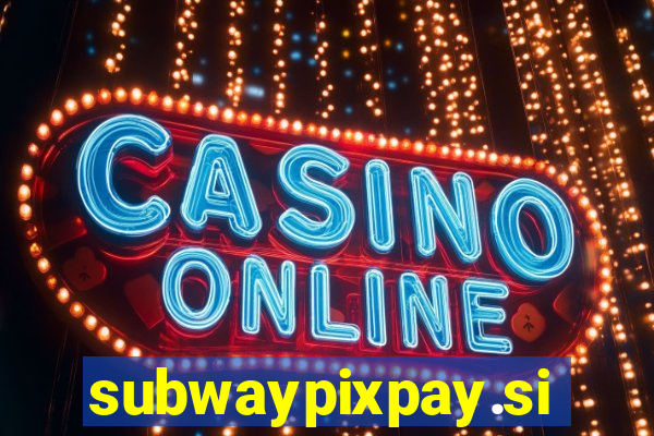 subwaypixpay.site