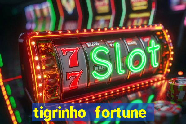 tigrinho fortune dinheiro infinito