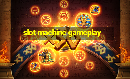 slot machine gameplay