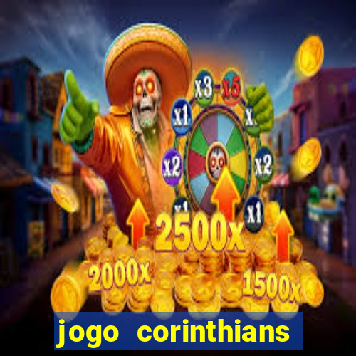 jogo corinthians onde assitir