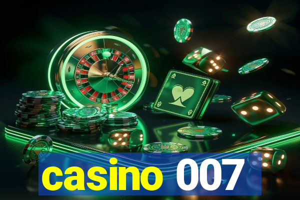 casino 007