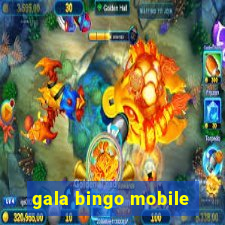 gala bingo mobile