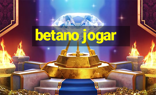 betano jogar