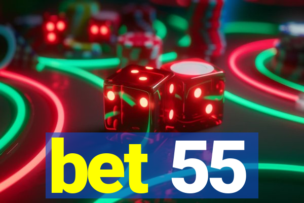 bet 55