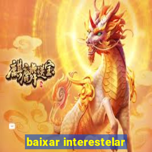 baixar interestelar