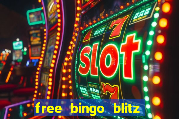 free bingo blitz credits 2022