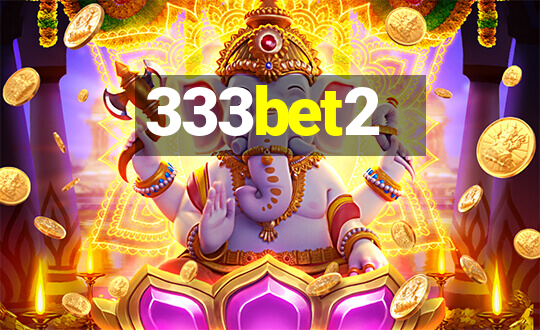 333bet2