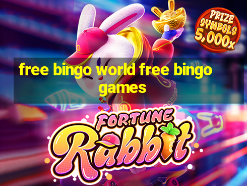 free bingo world free bingo games