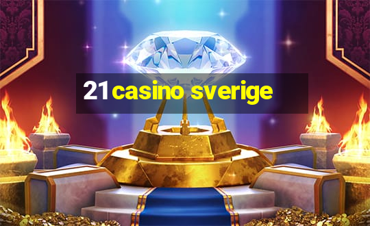 21 casino sverige