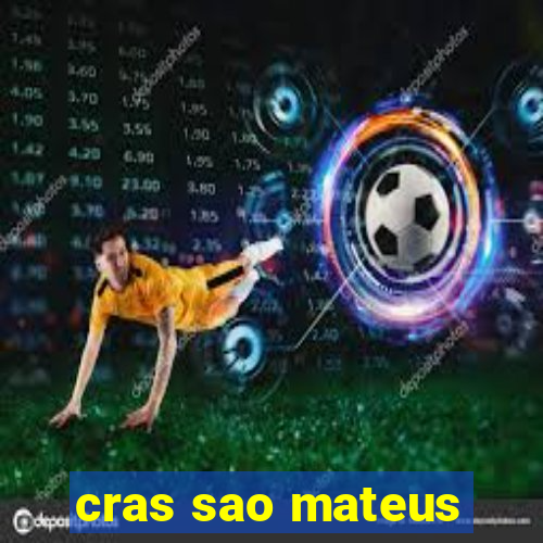 cras sao mateus