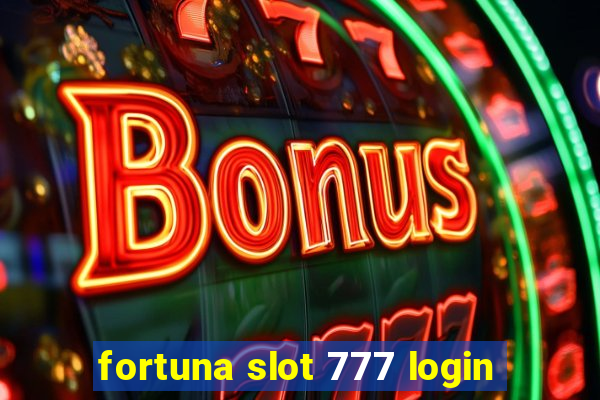 fortuna slot 777 login