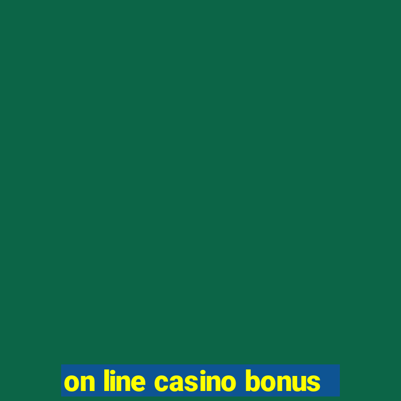 on line casino bonus