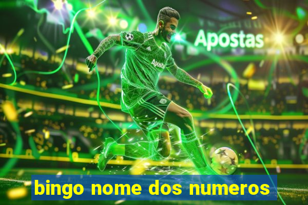 bingo nome dos numeros