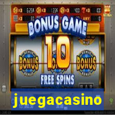 juegacasino