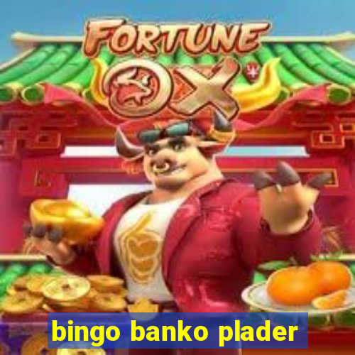 bingo banko plader