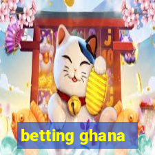 betting ghana