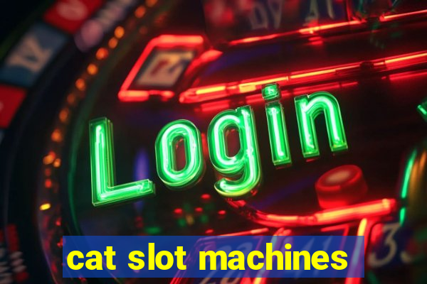 cat slot machines