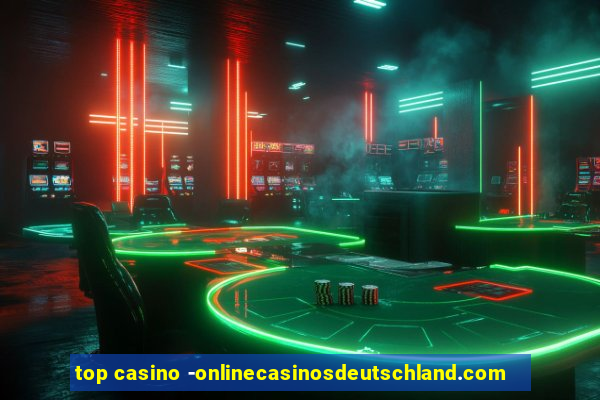 top casino -onlinecasinosdeutschland.com