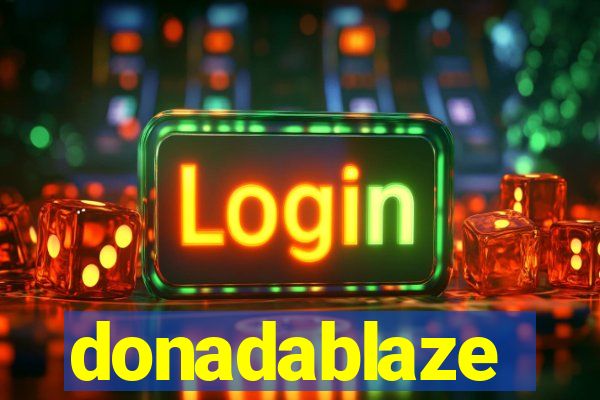 donadablaze