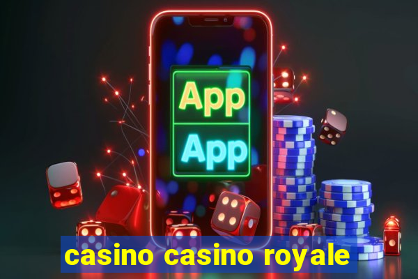 casino casino royale