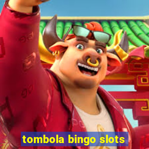 tombola bingo slots